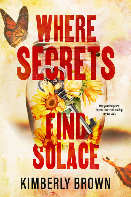 Where Secrets Find Solace -- Kimberly Brown, Paperback