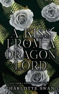 A Kiss From a Dragon Lord -- Charlotte Swan, Paperback