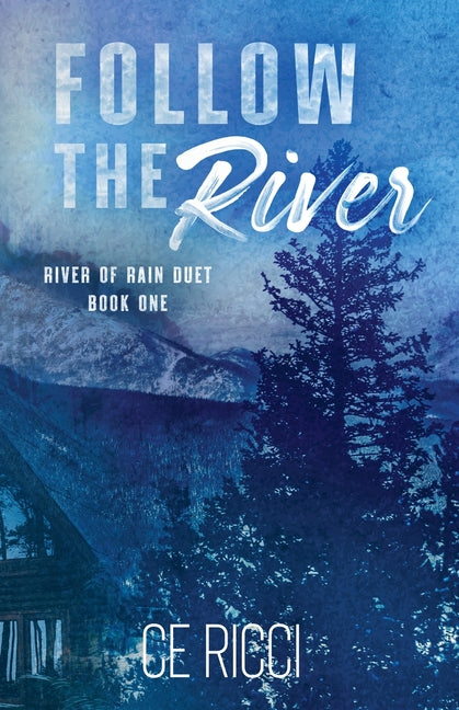 Follow the River -- Ce Ricci, Paperback