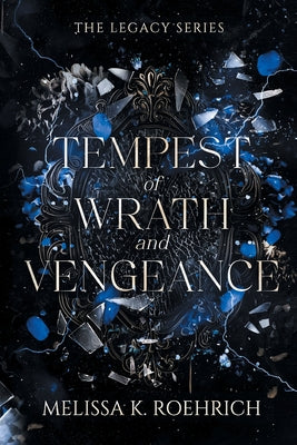 Tempest of Wrath and Vengeance -- Melissa K. Roehrich, Paperback