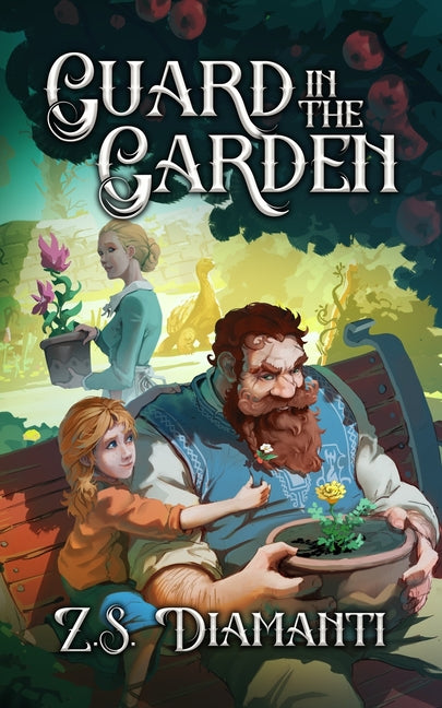 Guard in the Garden: A Cozy Fantasy (Fables of Finlestia) -- Z. S. Diamanti, Paperback
