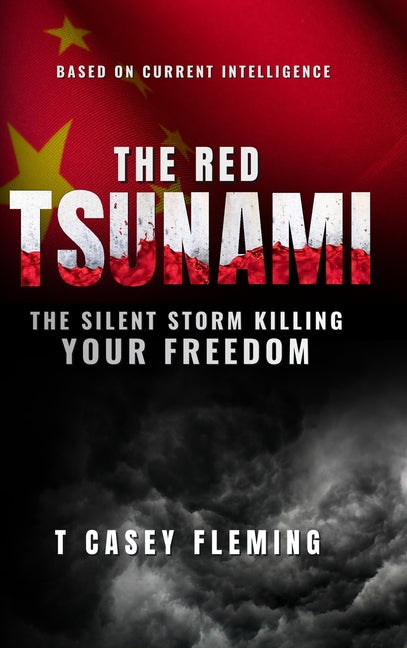 The Red Tsunami -- T. Casey Fleming, Hardcover
