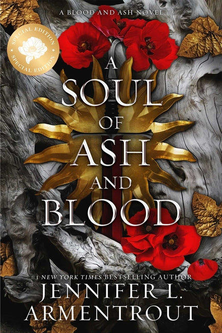A Soul of Ash and Blood Special Edition -- Jennifer L. Armentrout, Paperback