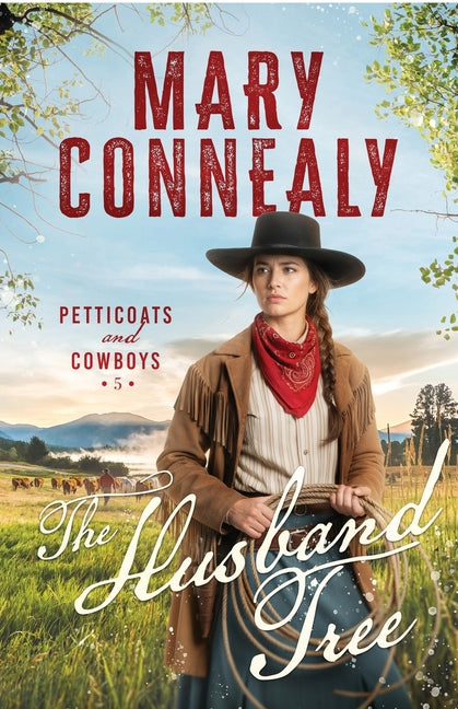 The Husband Tree -- Mary Connealy, Paperback