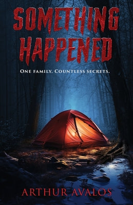 Something Happened -- Arthur Avalos, Paperback