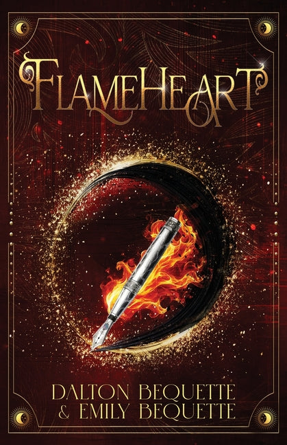 Flameheart: A Young Adult Portal Fantasy Romance (Flameheart Chronicles, 1) -- Dalton Bequette, Paperback