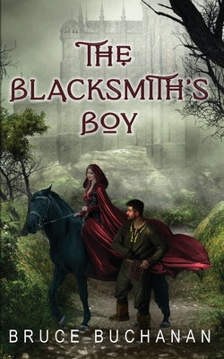 The Blacksmith's Boy -- Bruce Buchanan, Paperback