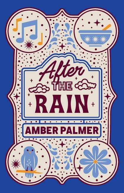 After the Rain -- Amber Palmer, Paperback