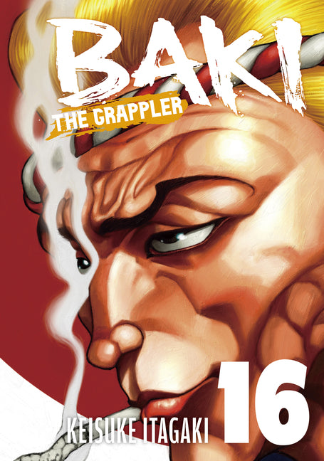Baki the Grappler (Perfect Edition) Vol. 16 -- Keisuke Itagaki, Paperback