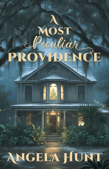 A Most Peculiar Providence -- Angela E. Hunt, Paperback