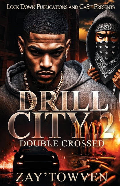 Drill City 2 -- Zay'towven, Paperback