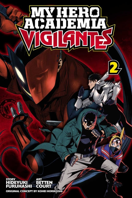 My Hero Academia: Vigilantes, Vol. 2 -- Kohei Horikoshi, Paperback