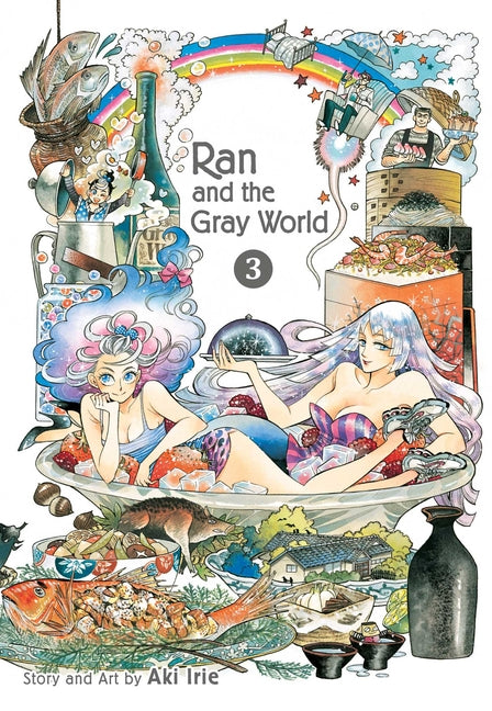Ran and the Gray World, Vol. 3 -- Aki Irie, Paperback