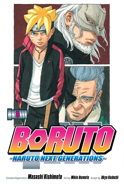 Boruto: Naruto Next Generations, Vol. 6 -- Masashi Kishimoto, Paperback