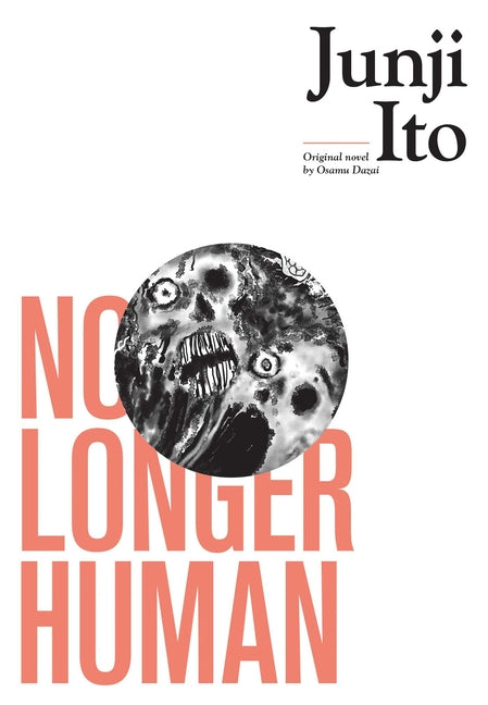 No Longer Human -- Junji Ito, Hardcover