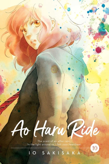 Ao Haru Ride, Vol. 10 -- Io Sakisaka, Paperback