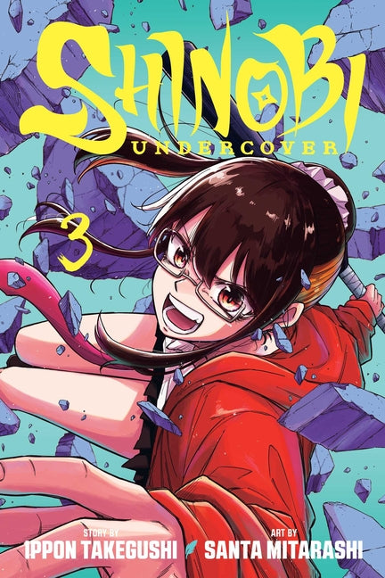 Shinobi Undercover, Vol. 3 -- Ippon Takegushi, Paperback