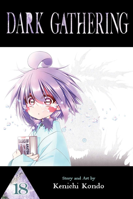 Dark Gathering, Vol. 18 -- Kenichi Kondo, Paperback