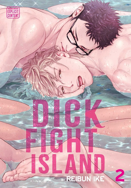 Dick Fight Island, Vol. 2 -- Reibun Ike, Paperback