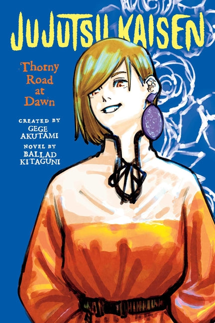 Jujutsu Kaisen: Thorny Road at Dawn -- Gege Akutami, Paperback