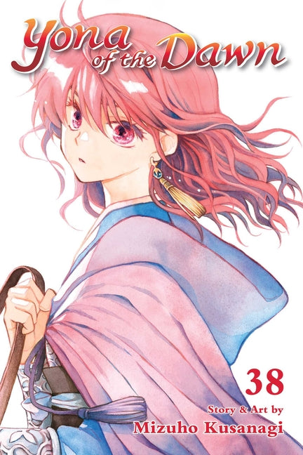 Yona of the Dawn, Vol. 38 -- Mizuho Kusanagi, Paperback