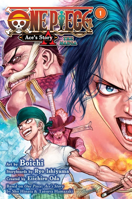 One Piece: Ace's Story--The Manga, Vol. 1 -- Eiichiro Oda, Paperback