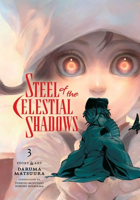 Steel of the Celestial Shadows, Vol. 3 by Matsuura, Daruma