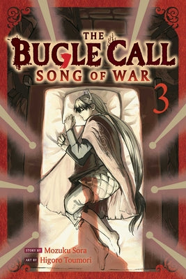 The Bugle Call: Song of War, Vol. 3 by Sora, Mozuku