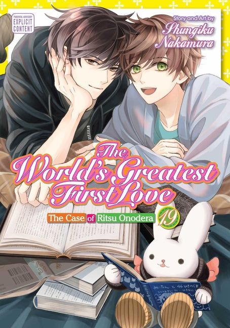 The World's Greatest First Love, Vol. 19: The Case of Ritsu Onodera -- Shungiku Nakamura, Paperback
