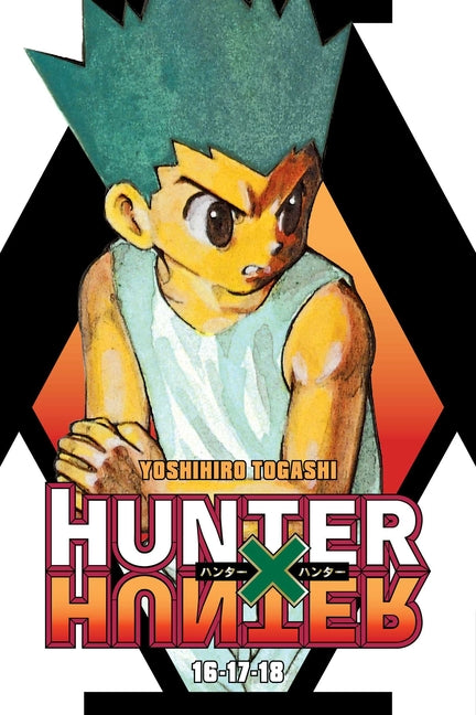 Hunter X Hunter (3-In-1 Edition), Vol. 6: Includes Vols. 16, 17, & 18 -- Yoshihiro Togashi, Paperback