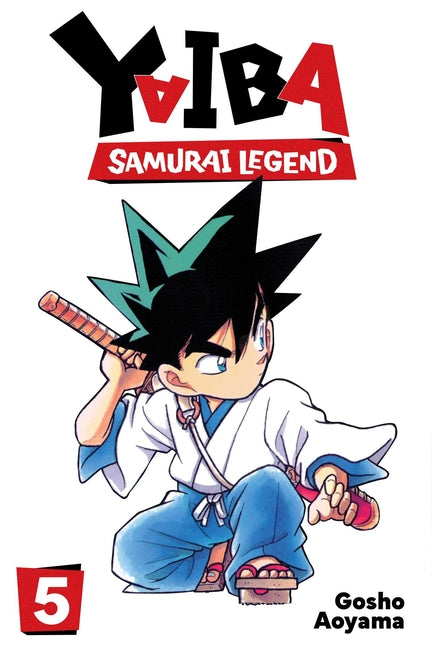 Yaiba: Samurai Legend, Vol. 5 -- Gosho Aoyama, Paperback