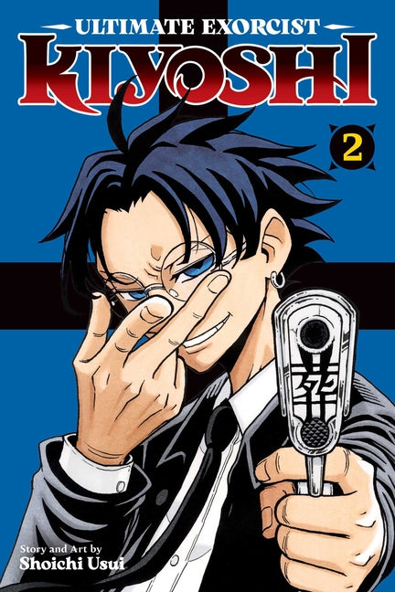 Ultimate Exorcist Kiyoshi, Vol. 2 -- Shoichi Usui, Paperback