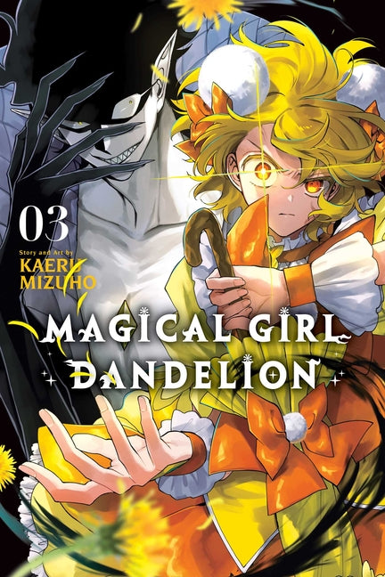 Magical Girl Dandelion, Vol. 3 -- Kaeru Mizuho, Paperback