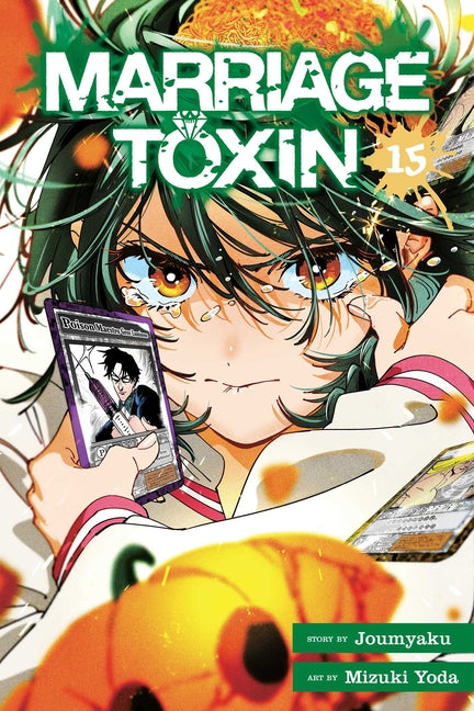 Marriage Toxin, Vol. 15 -- Joumyaku, Paperback