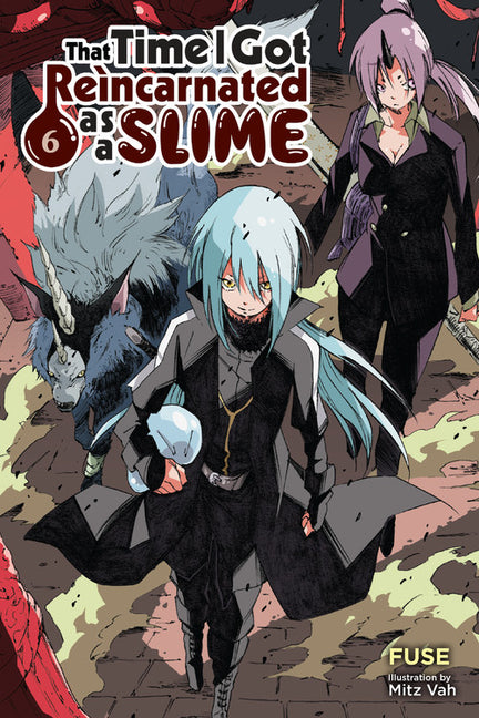 That Time I Got Reincarnated as a Slime, Vol. 6 (Light Novel) -- Fuse, Paperback