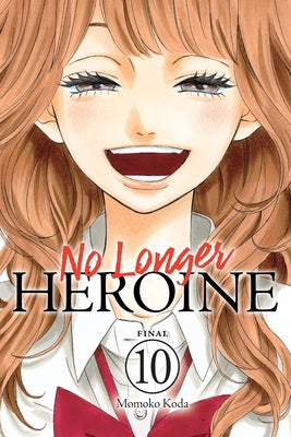 No Longer Heroine, Vol. 10 by Koda, Momoko