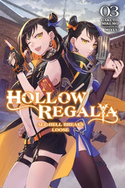 Hollow Regalia, Vol. 3 (Light Novel): All Hell Breaks Loose by Mikumo, Gakuto