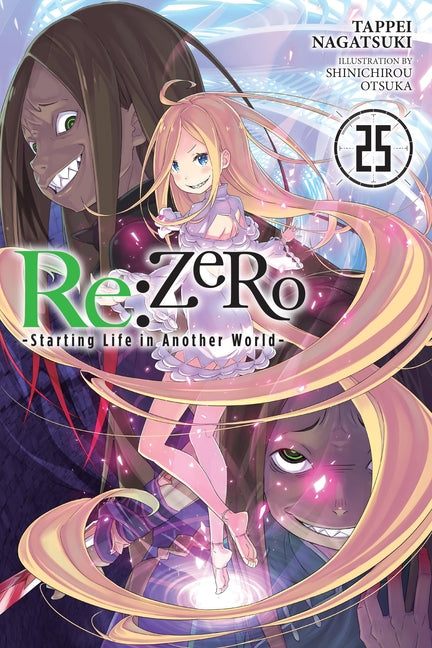 RE: Zero -Starting Life in Another World-, Vol. 25 (Light Novel) -- Tappei Nagatsuki, Paperback