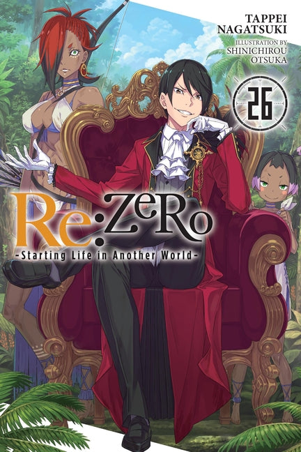 RE: Zero -Starting Life in Another World-, Vol. 26 (Light Novel) -- Tappei Nagatsuki, Paperback