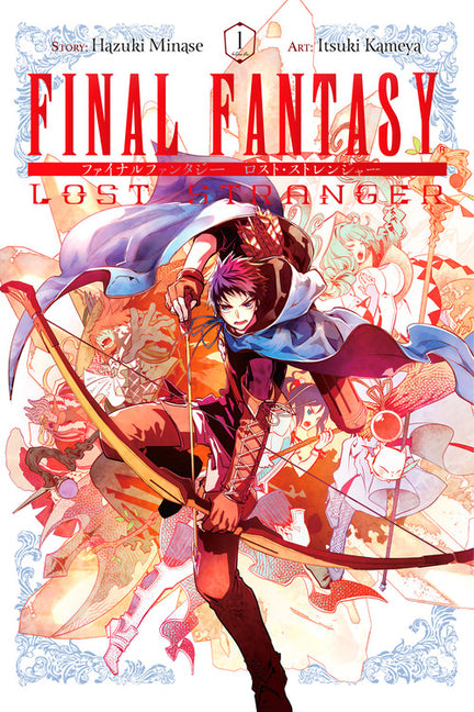 Final Fantasy Lost Stranger, Vol. 1: Volume 1 -- Hazuki Minase, Paperback