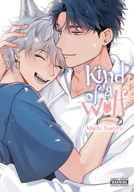 Kind of a Wolf -- Machi Suehiro, Paperback
