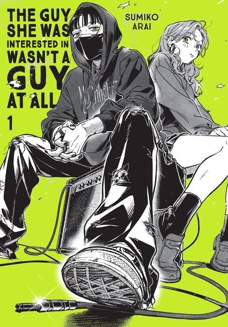 The Guy She Was Interested in Wasn't a Guy at All, Vol. 1: Volume 1 -- Sumiko Arai, Paperback