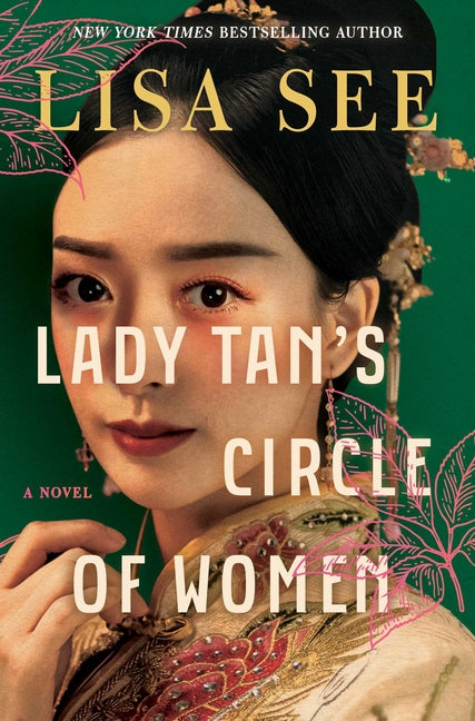 Lady Tan's Circle of Women -- Lisa See, Hardcover