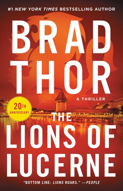 The Lions of Lucerne -- Brad Thor, Paperback