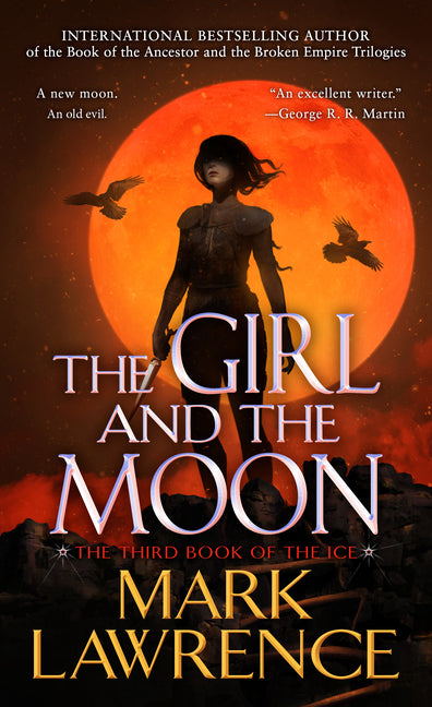 The Girl and the Moon -- Mark Lawrence, Paperback