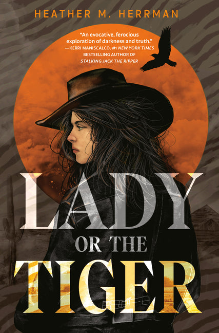 Lady or the Tiger -- Heather M. Herrman, Hardcover
