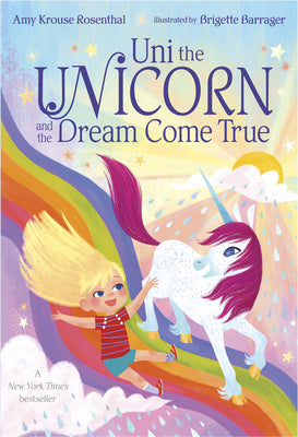 Uni the Unicorn and the Dream Come True -- Amy Krouse Rosenthal, Board Book