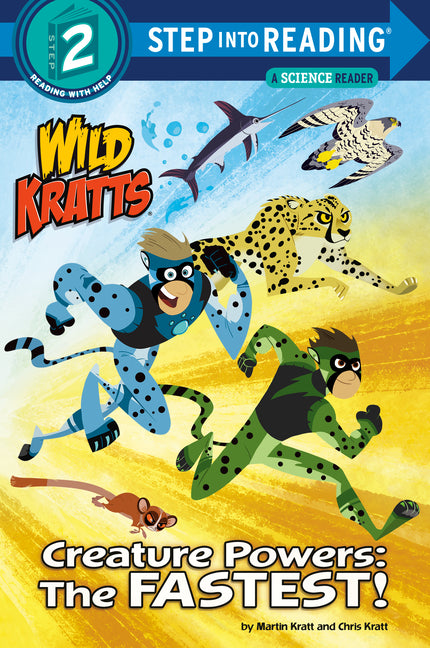 Creature Powers: The Fastest! (Wild Kratts) -- Martin Kratt, Library Binding