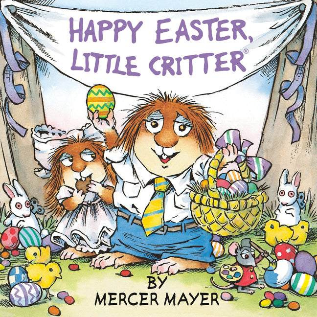 Happy Easter, Little Critter (Little Critter) -- Mercer Mayer, Paperback