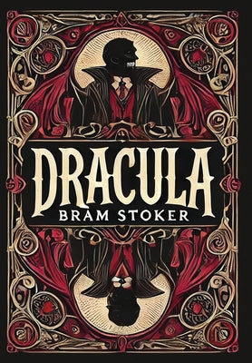 Dracula (Collector's Edition) (Laminated Hardback with Jacket) -- Bram Stoker, Hardcover